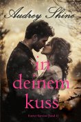 eBook: In deinem Kuss (Forever Fairview – Band 4)