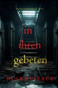 eBook: In ihren Gebeten (Ein Jenna-Graves-Thriller – Band 5)