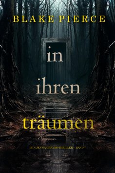 eBook: In ihren Träumen (Ein Jenna-Graves-Thriller – Band 7)