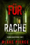 eBook: Für Rache (Ein Morgan-Cross-FBI-Thriller – Band 17)