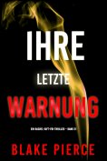 eBook: Ihre letzte Warnung (Ein Rachel-Gift-FBI-Thriller – Band 21)