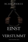 eBook: Einst verstummt (Ein Riley-Paige-Krimi – Band 18)