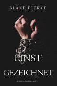 eBook: Einst gezeichnet (Ein Riley-Paige-Krimi – Band 19)
