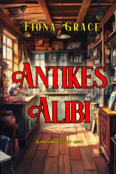 eBook: Antikes Alibi (Ein Darla-Digby-Cozy-Krimi – Band 2)