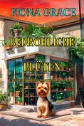 eBook: Bedrohliche Blüten (Ein Delilah-Green-Gartenkrimi – Band 7)