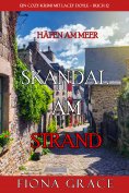 eBook: Skandal am Strand (Ein Cozy-Krimi mit Lacey Doyle – Buch 12)