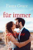 eBook: Für immer Mein (Für immer Ashville – Band 4)