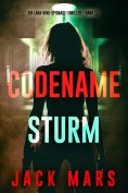 eBook: Codename: Sturm (Ein Lara-King-Spionage-Thriller – Band 11)