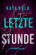 eBook: Letzte Stunde (Ein Maggie-Flight-Thriller – Band 7)