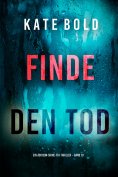 eBook: Finde den Tod (Ein Addison-Shine-FBI-Thriller – Band 10)