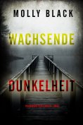 eBook: Wachsende Dunkelheit (Ein Cassandra-Fierce-Thriller – Band 5)