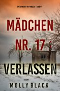 eBook: Mädchen Nr. 17: Verlassen (Ein Maya Gray FBI-Thriller – Band 17)