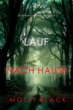 eBook: Lauf nach Hause (Ein Serena-Knox-Thriller – Band 3)