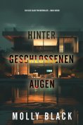 eBook: Hinter geschlossenen Augen (Ein Elise Close Psychothriller – Buch Sieben)