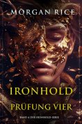 ebook: Ironhold: Prüfung Vier (Band 4 der Ironhold-Serie)