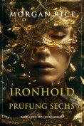 ebook: Ironhold: Prüfung Sechs (Band 6 der Ironhold-Serie)