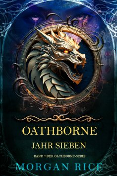 eBook: Oathborne: Jahr Sieben (Band 7 der Oathborne-Serie)