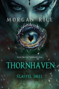 eBook: Thornhaven: Staffel Drei (Buch Drei der Thornhaven-Serie)