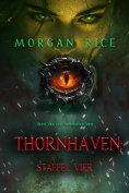 eBook: Thornhaven: Staffel Vier (Buch Vier der Thornhaven-Serie)
