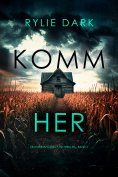 eBook: Komm her (Ein Hannah-Mercy-FBI-Thriller – Band 5)