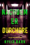 eBook: Nachdem er durchdrehte (Ein Sloane-Riddle-Thriller – Band 3)
