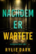 eBook: Nachdem er wartete (Ein Sloane-Riddle-Thriller – Band 4)