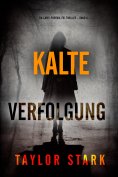 eBook: Kalte Verfolgung (Ein Carly-Phoenix-FBI-Thriller – Band 4)