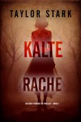 eBook: Kalte Rache (Ein Carly-Phoenix-FBI-Thriller – Band 5)