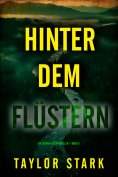 eBook: Hinter dem Flüstern (Ein Sienna-Dusk-Thriller – Band 5)