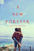 eBook: A New Forever (The Inn at Sunset Harbor—Book 9)