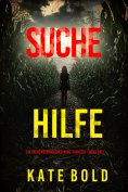 eBook: Suche Hilfe (Ein packender Heather-King-Thriller - Band Drei)