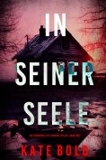 eBook: In seiner Seele (Ein spannender Lucy-Crimson-Thriller - Band Fünf)