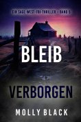 eBook: Bleib verborgen (Ein Sage-West-FBI-Thriller – Band 5)