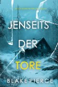 eBook: Jenseits der Tore (Ein Isla-Rivers-FBI-Thriller – Band 4)