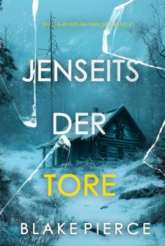 eBook: Jenseits der Tore (Ein Isla-Rivers-FBI-Thriller – Band 4)