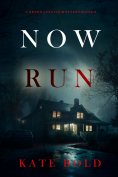 eBook: Now Run (A Brynn Justice FBI Suspense Thriller—Book One)