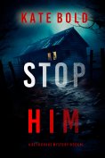 eBook: Stop Him (A Beth Drake FBI Suspense Thriller—Book One)