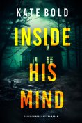 eBook: Inside His Mind (A Lucy Crimson Suspense Thriller--Book 1)