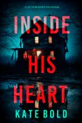 eBook: Inside His Heart (A Lucy Crimson Suspense Thriller--Book 2)