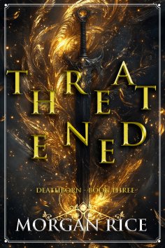 eBook: Threatened (Book Three of the Deathborn Series)