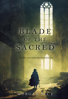 eBook: Blade of the Sacred (Kings and Sorcerers—Book #10)