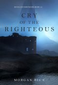 eBook: Cry of the Righteous (Kings and Sorcerers—Book #13)