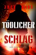 eBook: Tödlicher Schlag (Ein Derek-Vesper-Actionthriller – Band 2)