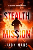 eBook: Stealth-Mission (Ein Cole-Hunter-Actionthriller – Band 4)