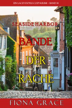 eBook: Bände der Rache (Ein Lacey-Doyle-Cozy-Krimi – Band 14)