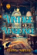 eBook: Vintage Vengeance (A Darla Digby Cozy Mystery—Book 5)