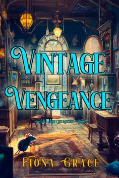 eBook: Vintage Vengeance (A Darla Digby Cozy Mystery—Book 5)