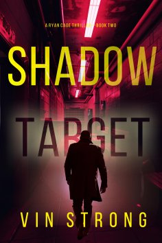 eBook: Shadow Target (A Ryan Cage FBI Action Thriller—Book 2)