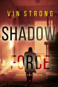 eBook: Shadow Force (A Ryan Cage FBI Action Thriller—Book 4)