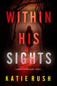 eBook: Within His Sights (A Drake Reed FBI Suspense Thriller—Book Four)